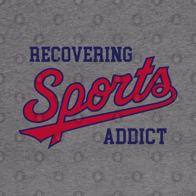 Recovering Sports Addict - White by KFig21